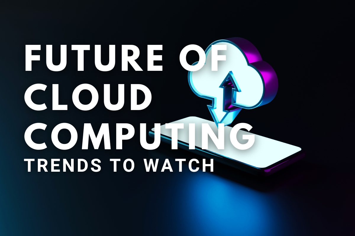 Future of Cloud Computing