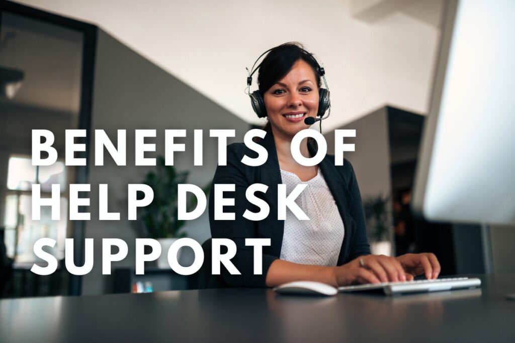 Support Desk TOP Reasons Why your Business needs Help Desk Support – IK Technologies USA