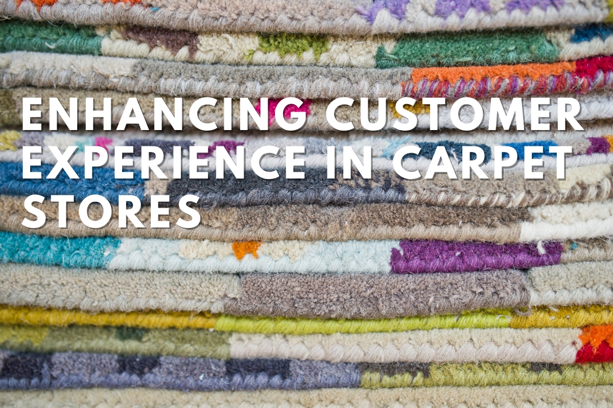 How Technology Can Enhance Customer Experience in Carpet Stores